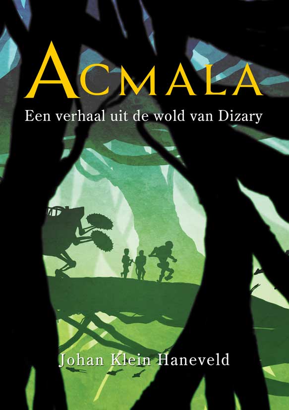 acmala, Johan Klein Haneveld, Patrick berkhof, Dizary, een verhaal uit de wold van Dizary