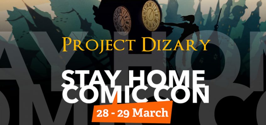 Project Dizary aanwezig tijdens Stay home Comic Con