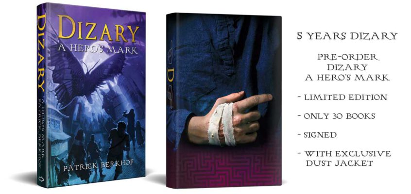 Dizary – a Hero’s Mark – Limited Edition