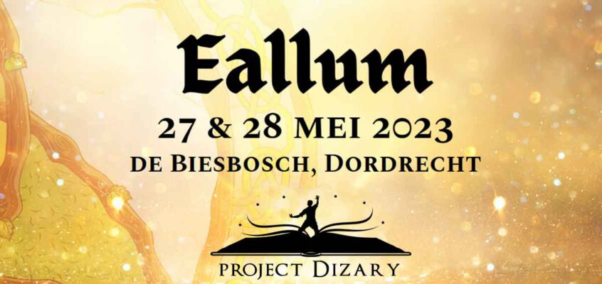 Project Dizary staat op Eallum