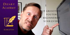 15 grootste fouten beginnende schrijvers