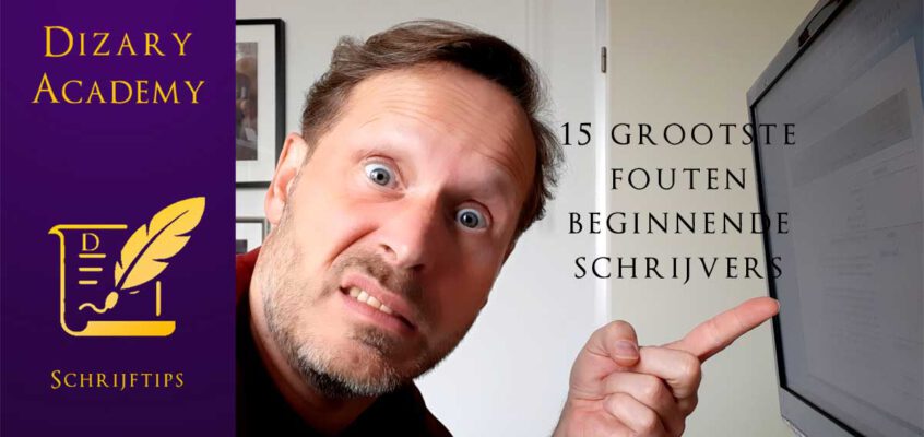 De 15 grootste fouten bij beginnende schrijvers