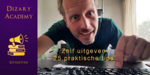 Dizary academy, zelf uitgeven, selfpub. Patrick Berkhof