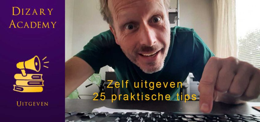 Dizary academy, zelf uitgeven, selfpub. Patrick Berkhof